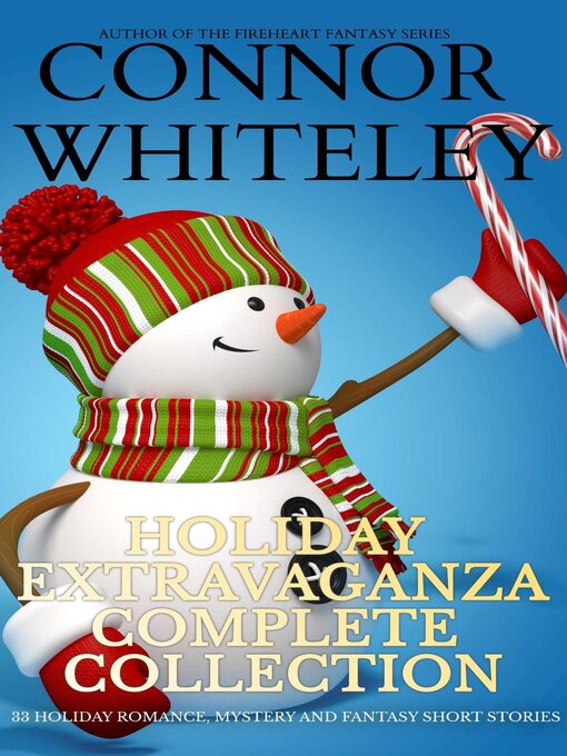Title details for Holiday Extravaganza Complete Collection by Connor Whiteley - Available
